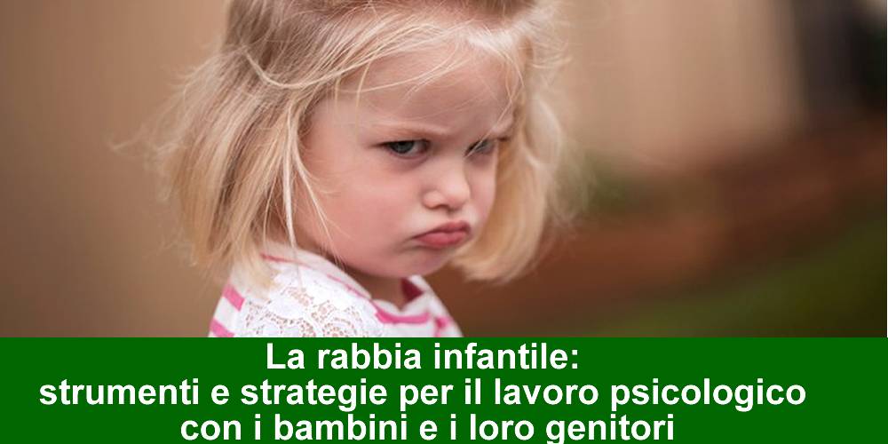 Rabbia infantile strumenti lavoro psicologico