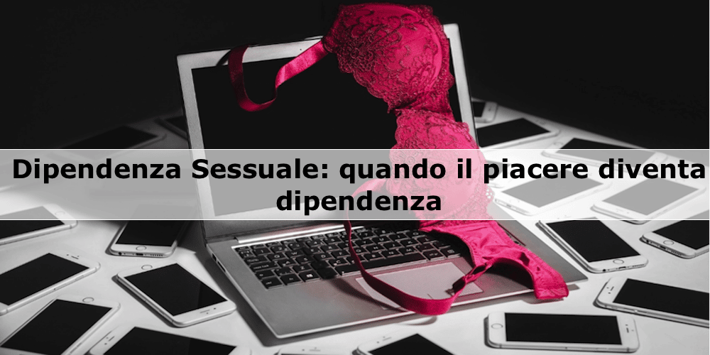 Dipendenza Sessuale