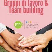 Gruppi di lavoro e Team building