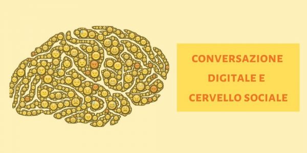 conversazione-digitale-cervello-sociale