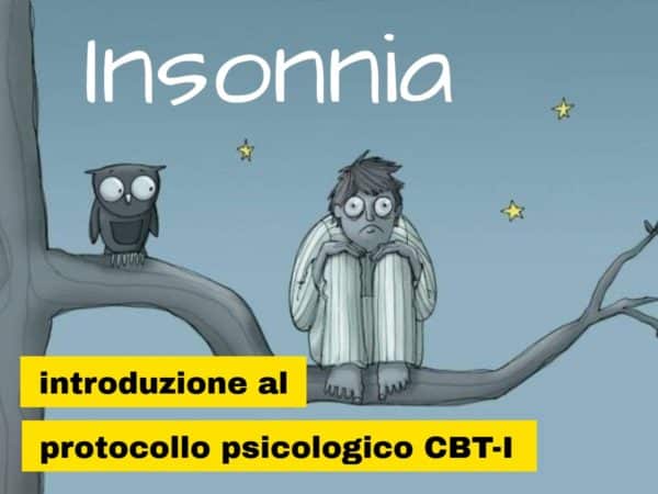 INSONNIA: introduzione al protocollo psicologico CBT-I