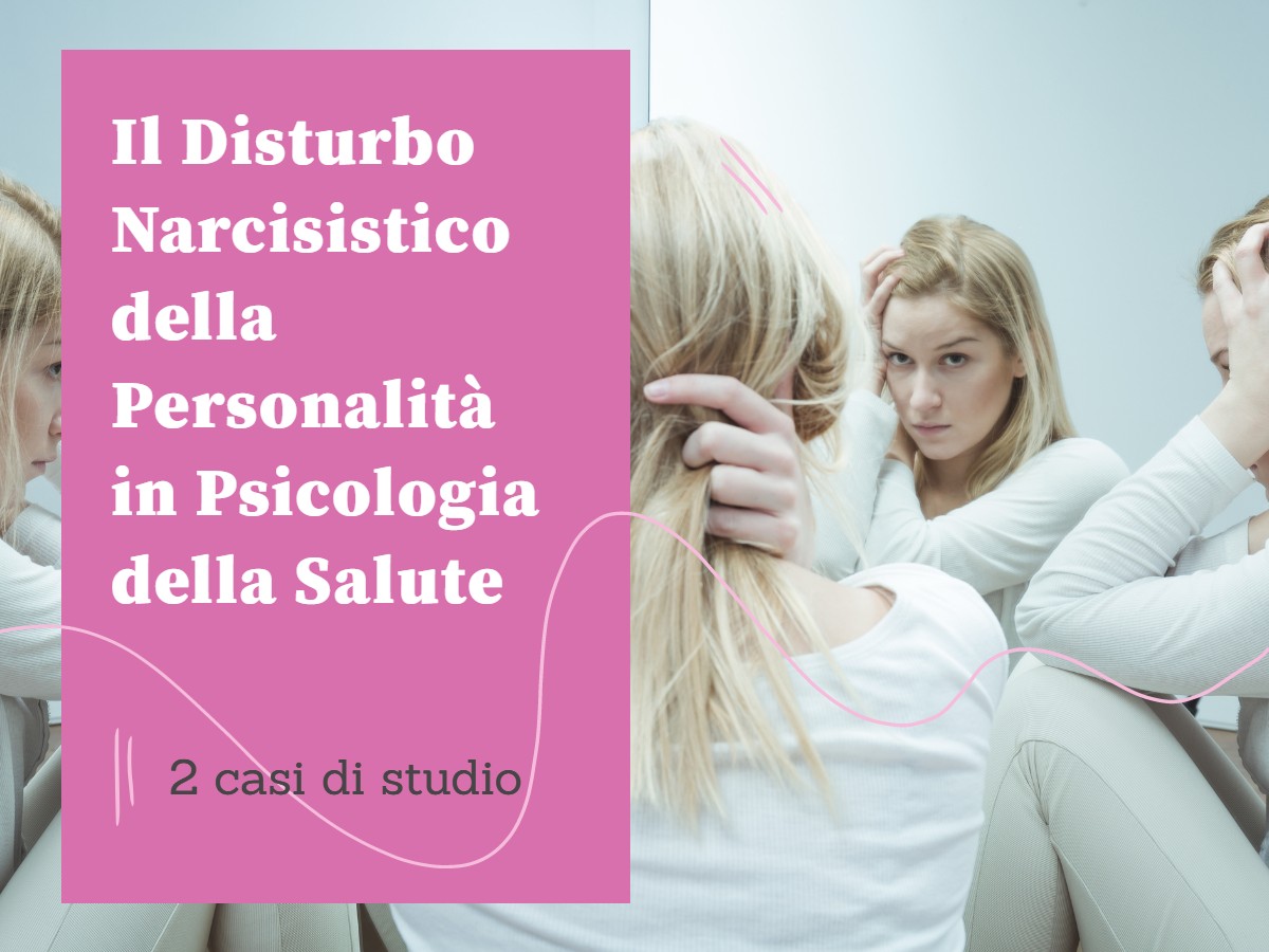 Il Disturbo Narcisistico della Personalità in Psicologia della Salute