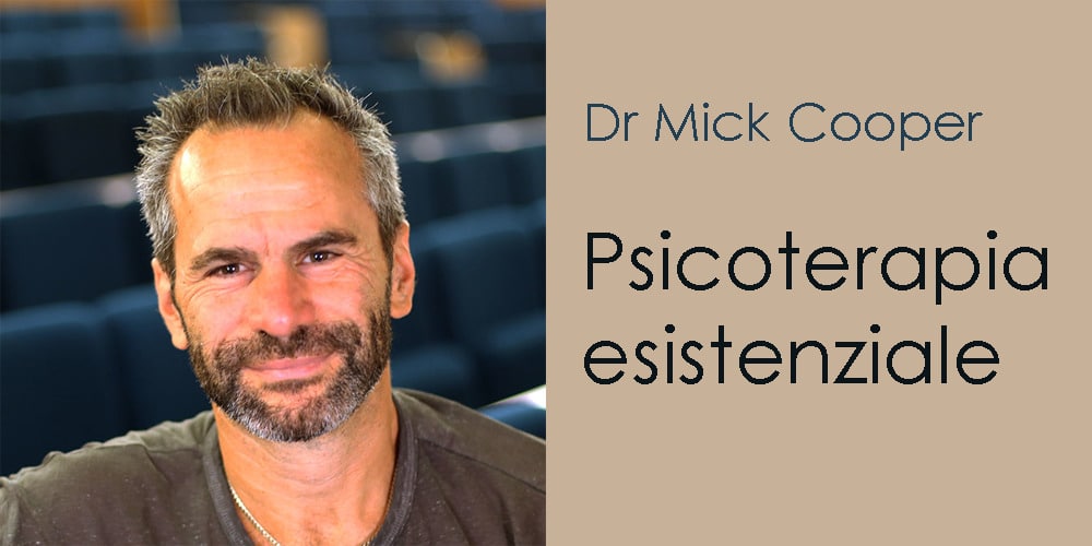 Psicoterapia esistenziale Mick Cooper