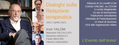Dialoghi sulla Relazione Terapeutica, con Irvin YALOM