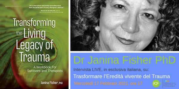 Trasformare l'Eredità vivente del Trauma, con Janina Fisher