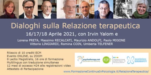 16/17/18 Aprile 2021 - Dialoghi sulla Relazione Terapeutica, con Irvin YALOM