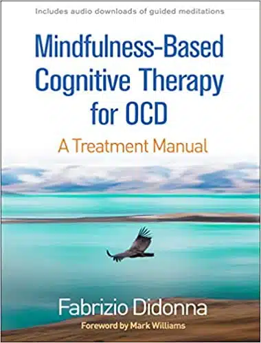 Mindfulness Based Cognitive Therapy for Obsessive Compulsive Disorder