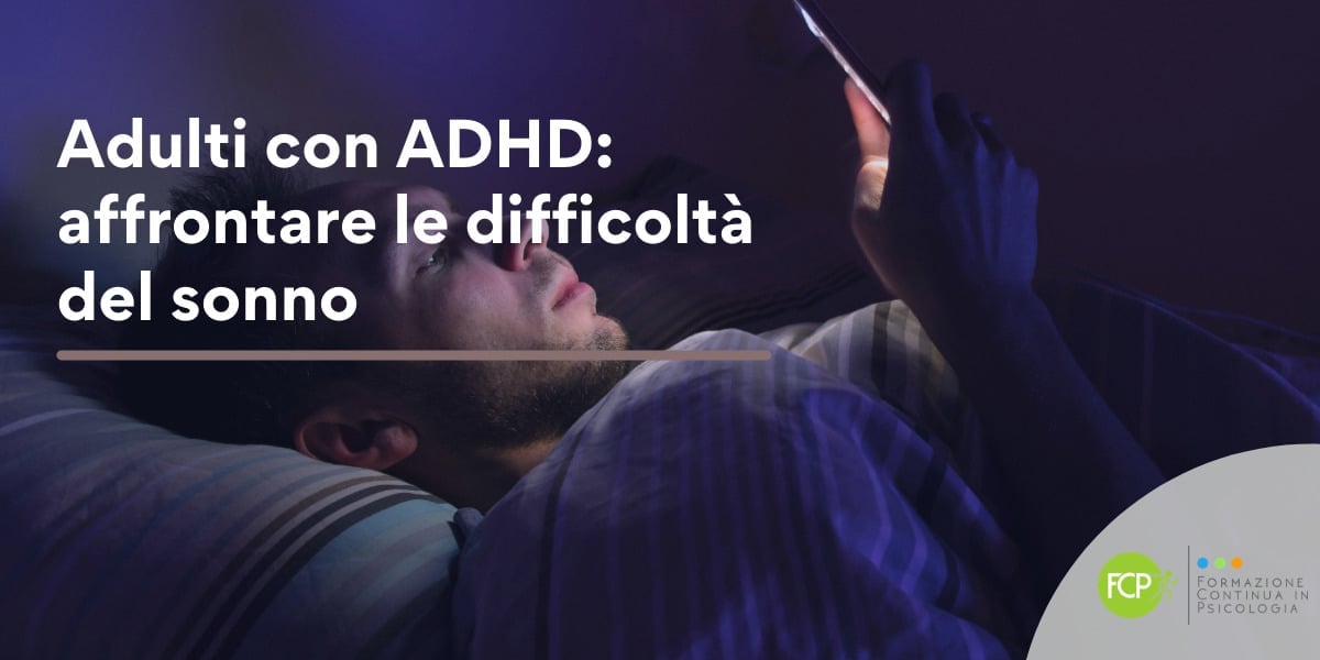 adulti ADHD sonno