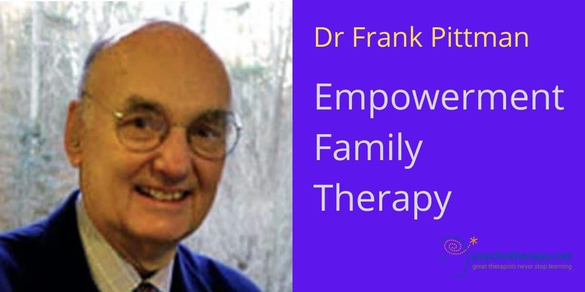 L'Empowerment Family Therapy, con Frank Pittman