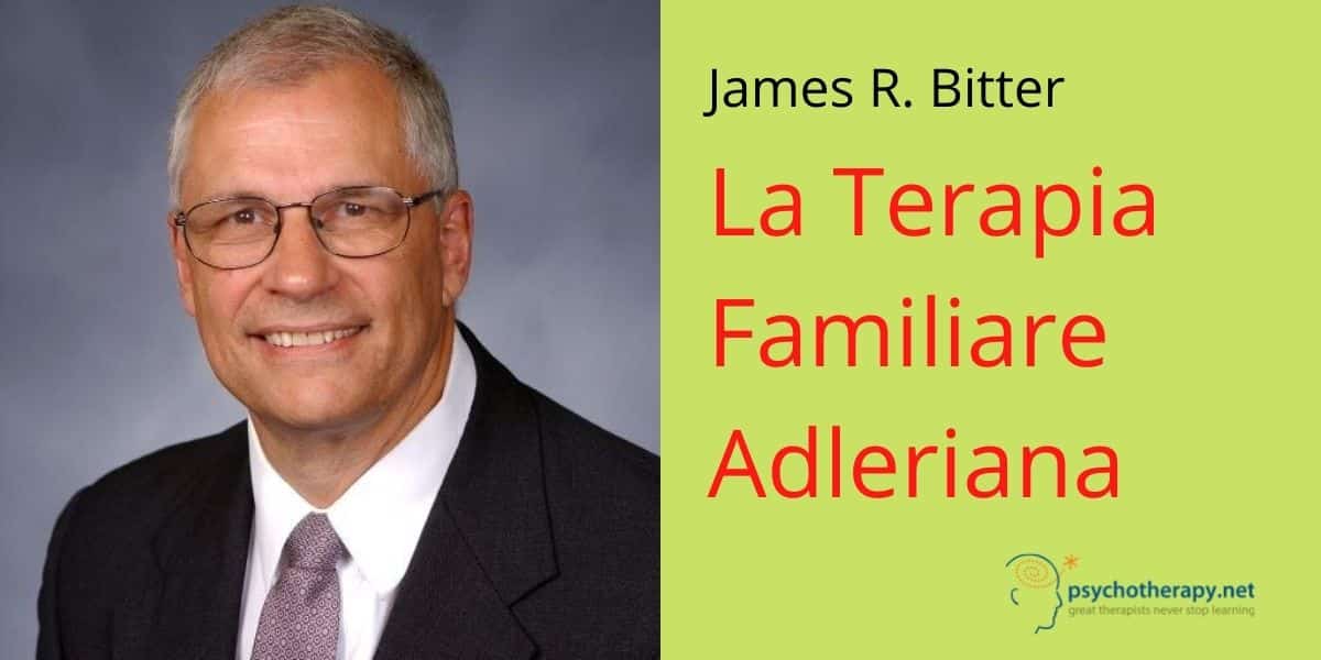 La Terapia Familiare Adleriana, con James Bitter