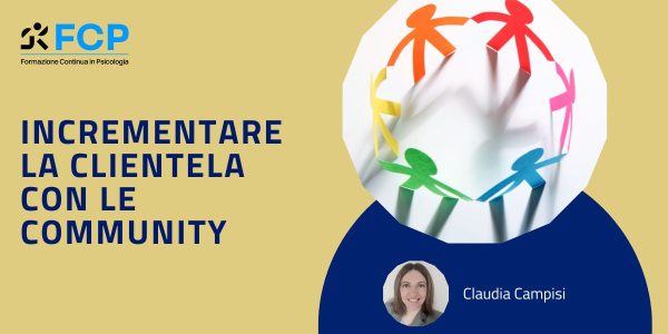 Incrementare la clientela con le community