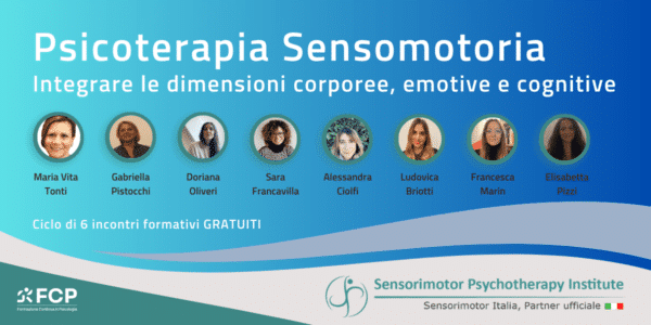 Psicoterapia Sensomotoria. Integrare le dimensioni corporee, emotive e cognitive.
