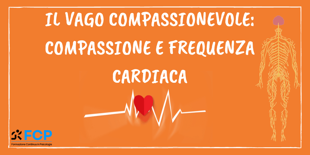 Associazione tra Compassione e Tono Vagale cardiaco