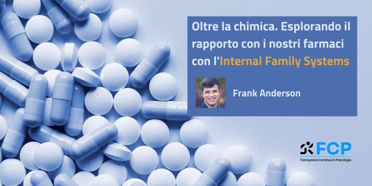 relazione-cliente-farmaci-internal-family-systems-ifs