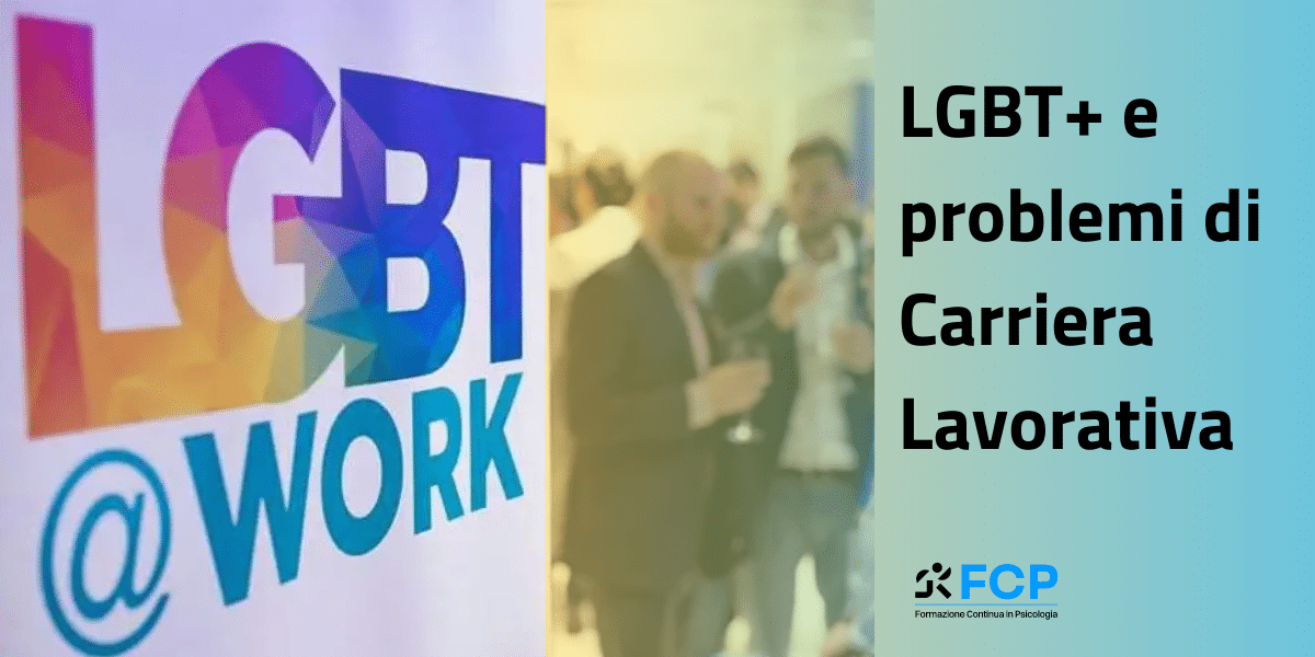 LGBT+ e problemi di Carriera Lavorativa