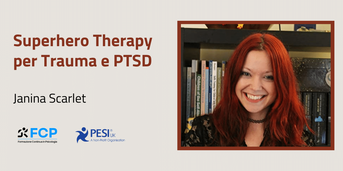 Superhero Therapy per Trauma e PTSD