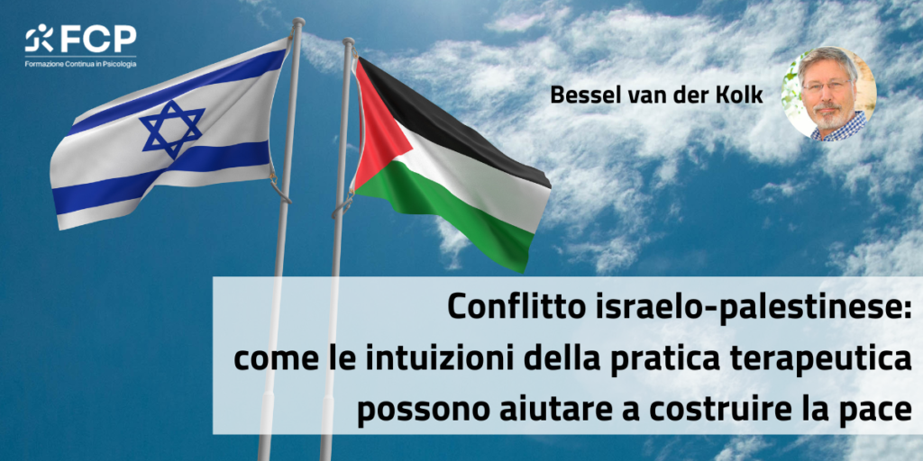 Il Conflitto Tra Israele E Palestina In Breve Oggi Conflitto israelo-palestinese: la pratica terapeutica per la pace