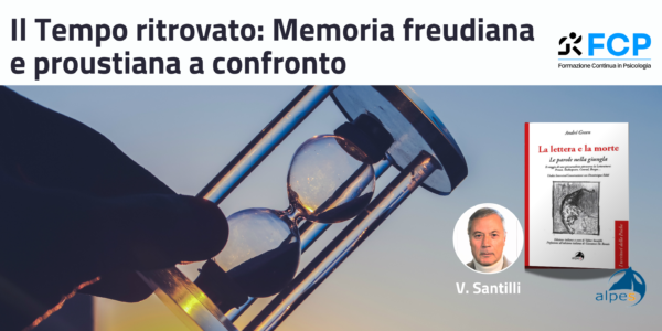 Il Tempo ritrovato: Memoria freudiana e proustiana a confronto